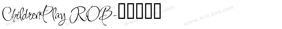 ChildrenPlay ROB字体转换